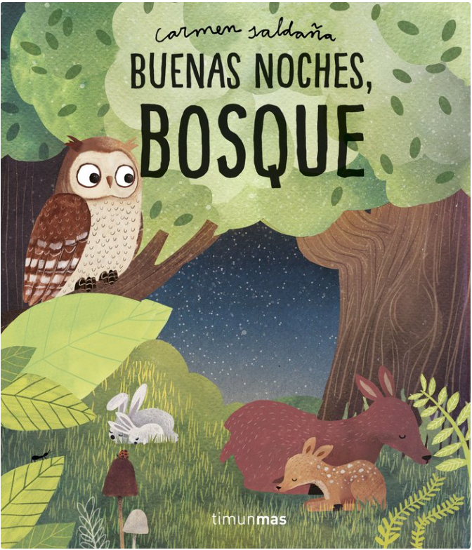 BUENAS NOCHES, BOSQUE