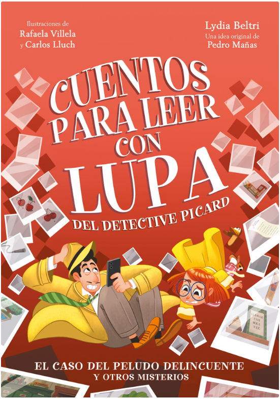 CUENTOS PARA LEER CON LUPA 2 EL CASO DEL PERRO DELINCUENTE Y OTROS MISTERIOS