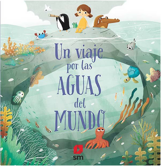 UN VIAJE POR LAS AGUAS DEL MUNDO