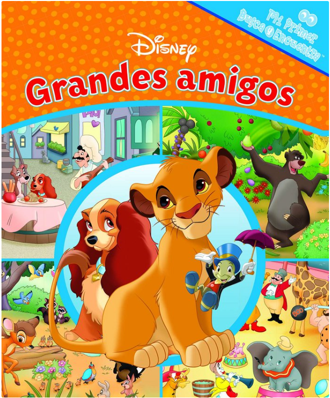 MI PRIMER BUSCA Y ENCUENTRA DISNEY GRANDES AMIGOS