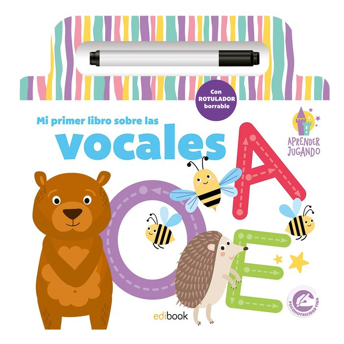 MI PRIMER LIBRO SOBRE LAS VOCALES. APRENDER JUGANDO