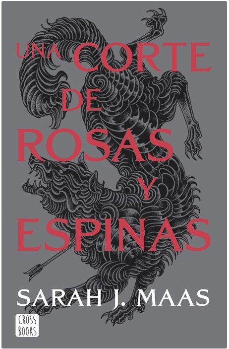 UNA CORTE DE ROSAS Y ESPINAS. ACOTAR 1