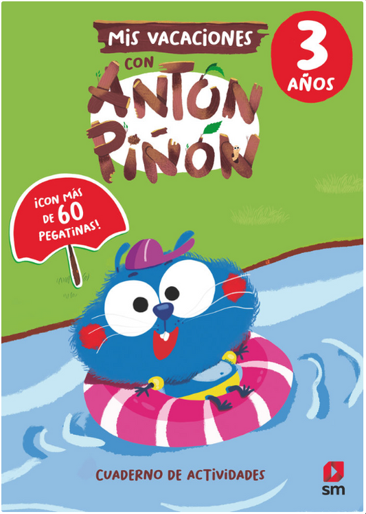 MIS VACACIONES CON ANTÓN PIÑÓN (3 AÑOS)