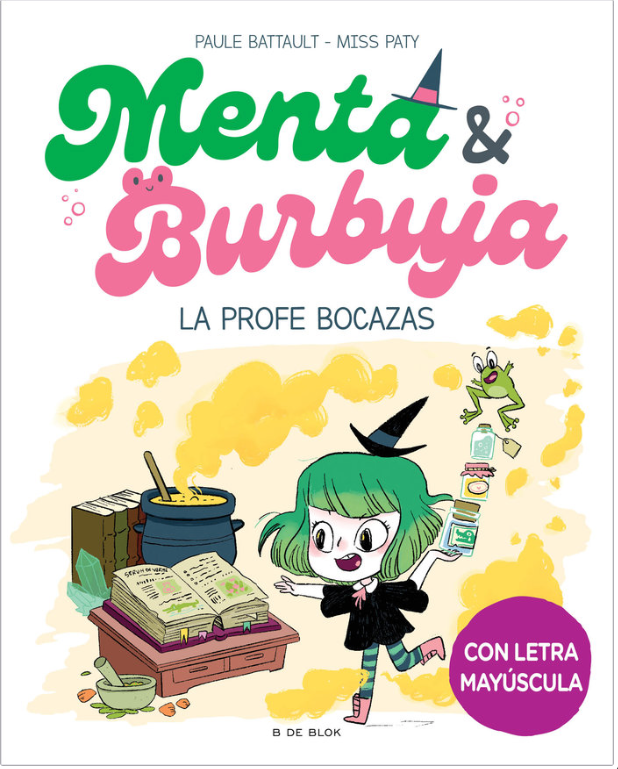 MENTA Y BURBUJA 3. LA PROFE BOCAZAS