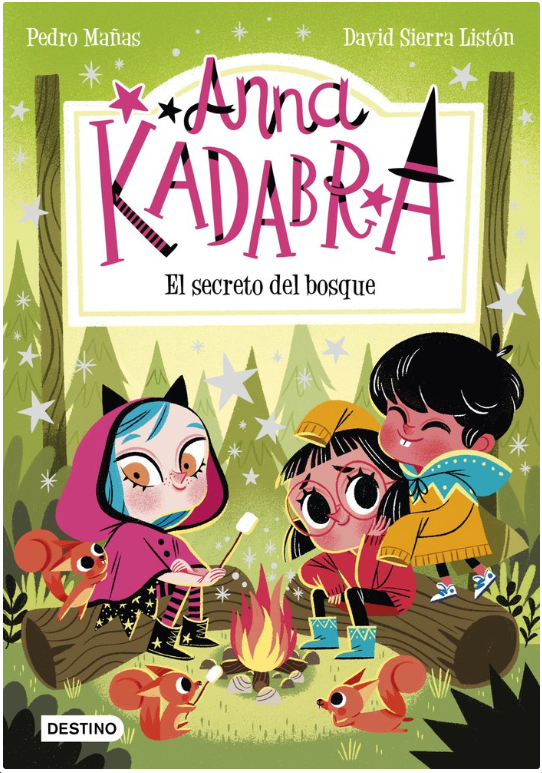 ANNA KADABRA 7. EL SECRETO DEL BOSQUE