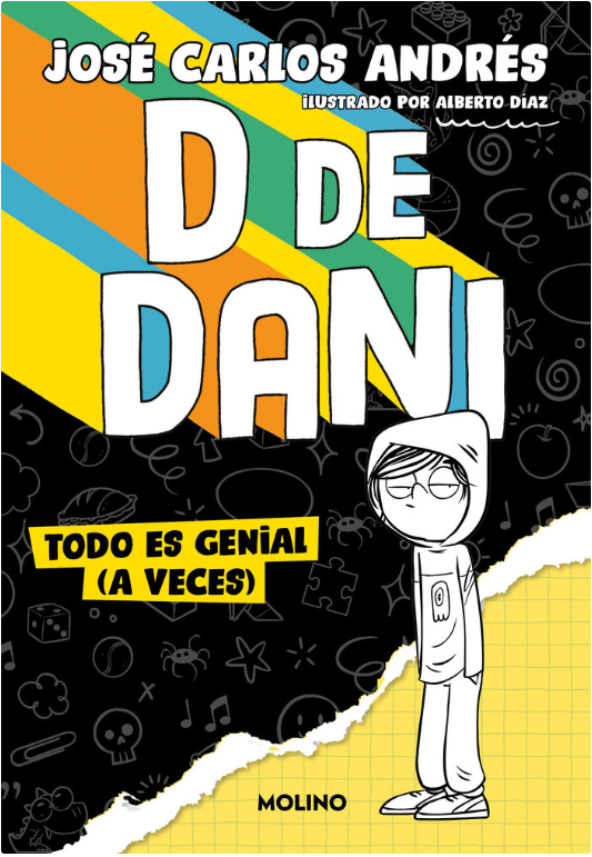 D DE DANI 1. TODO ES GENIAL A VECES