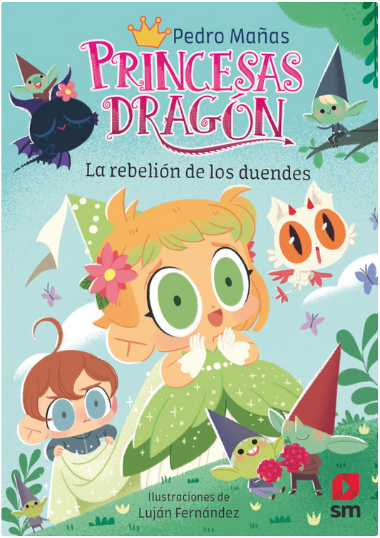 PRINCESAS DRAGÓN 17. LA REBELIÓN DE LOS DUENDES