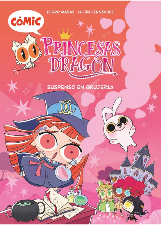 COMIC PRINCESAS DRAGÓN 2. SUSPENSO EN BRUJERÍA