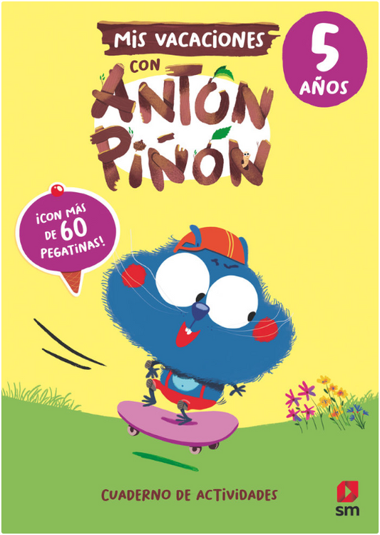 MIS VACACIONES CON ANTÓN PIÑÓN (5 AÑOS)