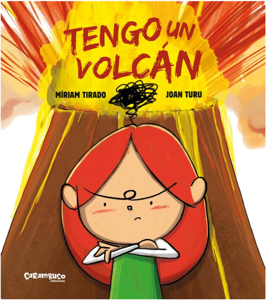 TENGO UN VOLCÁN (ÁLBUM ILUSTRADO)