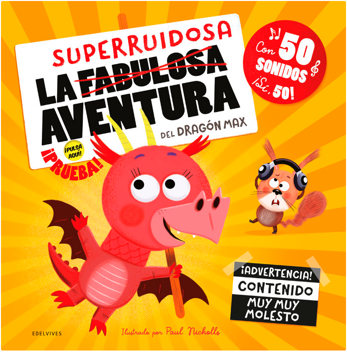 LA SUPERRUIDOSA AVENTURA DEL DRAGÓN MAX