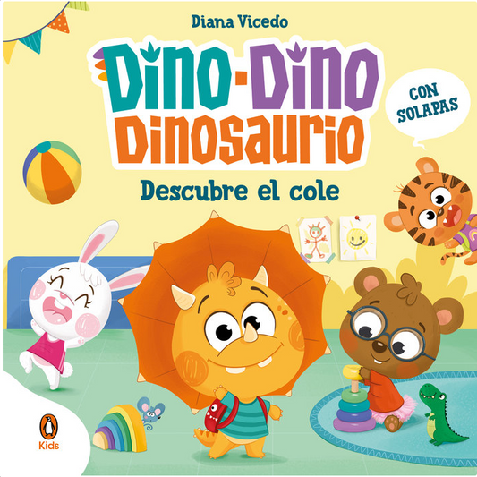 DINO DINO DINOSAURIO DESCUBRE EL COLE