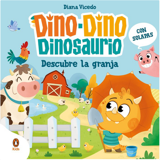 DINO DINO DINOSAURIO DESCUBRE LA GRANJA