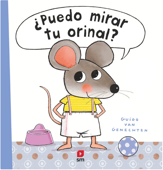 ¿PUEDO MIRAR TU ORINAL?