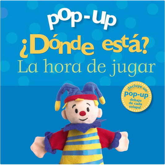 POP UP ¿DÓNDE ESTÁ? LA HORA DE JUGAR