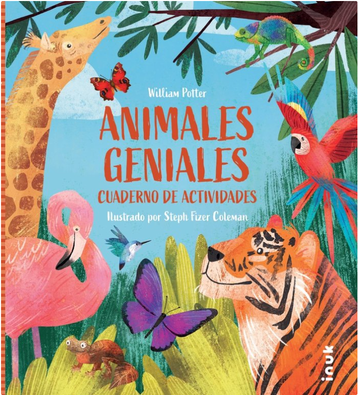 CUADERNO DE ACTIVIDADES ANIMALES GENIALES (3 A 6 AÑOS)