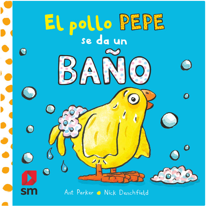 EL POLLO PEPE SE DA UN BAÑO. LIBRO BAÑO