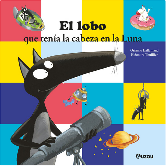 EL LOBO QUE TENÍA LA CABEZA EN LA LUNA