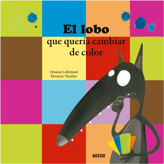 EL LOBO QUE QUERÍA CAMBIAR DE COLOR