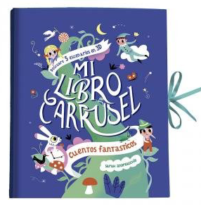 MI LIBRO CARRUSEL CUENTOS FANTÁSTICOS