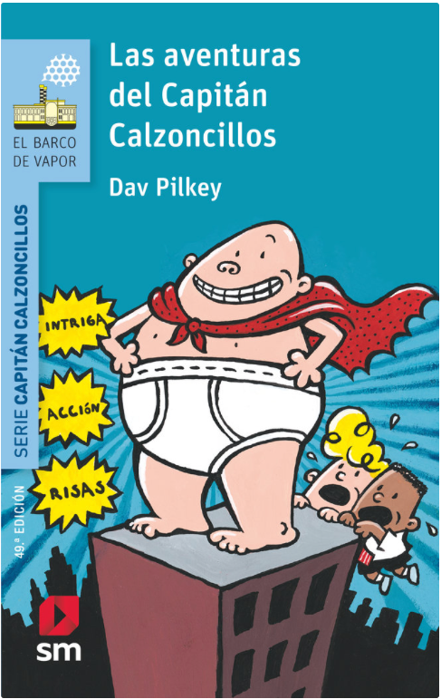 LAS AVENTURAS DEL CAPITÁN CALZONCILLOS