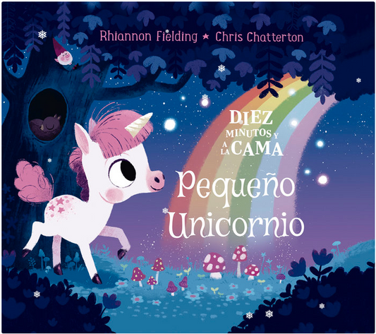 PEQUEÑO UNICORNIO. DIEZ MINUTOS Y A LA CAMA