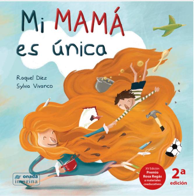 MI MAMÁ ES ÚNICA