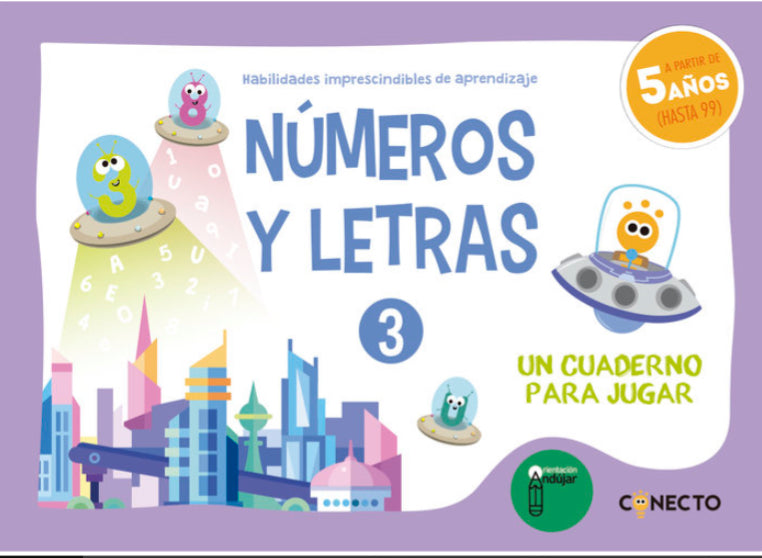 NÚMEROS Y LETRAS 3 UN CUADERNO PARA JUGAR (5 AÑOS)