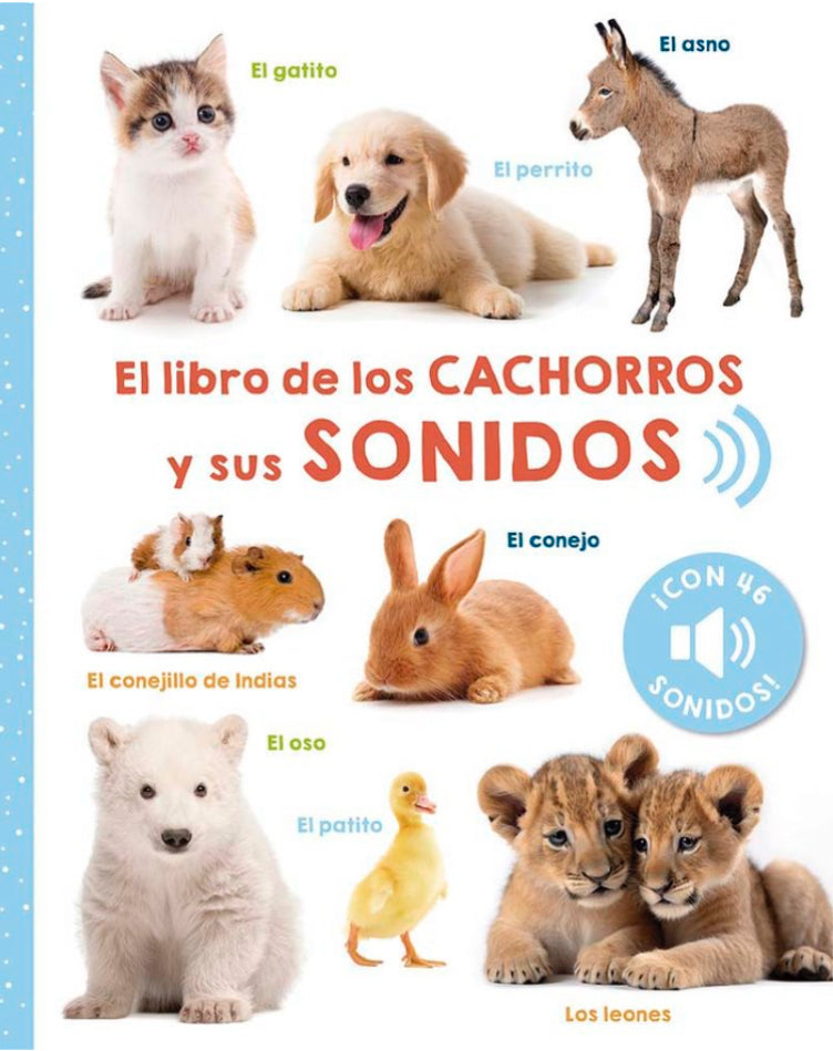 EL LIBRO DE LOS CACHORROS Y SUS SONIDOS