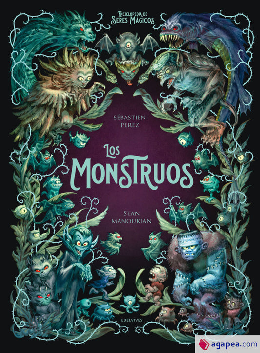 LOS MONSTRUOS. ENCICLOPEDIA DE SERES MÁGICOS